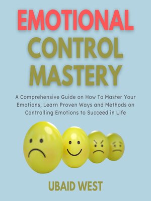 cover image of Emotional Control Mastery